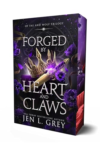Forged by Heart and Claws (Of Fae & Wolf Trilogy #3) - by: Jen L. Grey