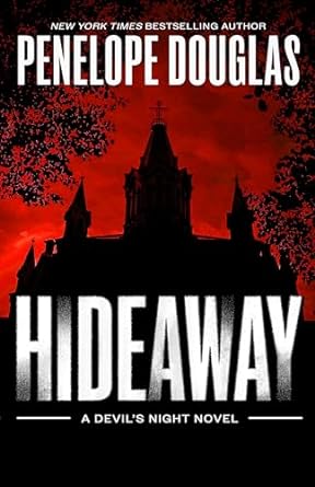 Hideaway (Devil's Night #2) - by: Penelope Douglas