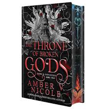 The Throne of Broken Gods (Gods & Monsters #2) DELUXE - by: Amber V. Nicole