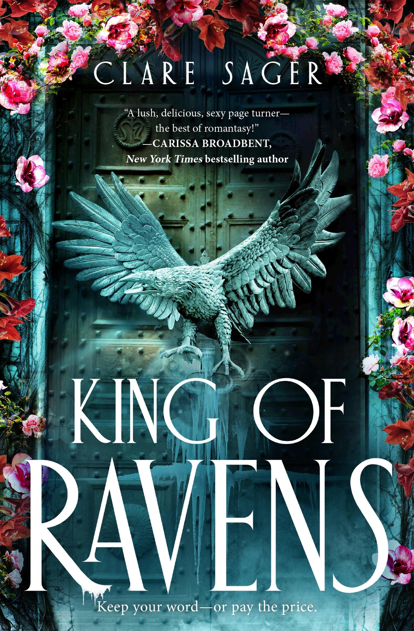 King of Ravens (Upon a Broken Throne #1) - by: Clare Sager