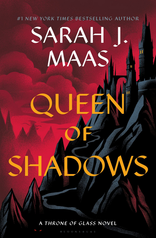 Queen of Shadows (Throne of Glass #4) - by: Sarah J. Maas
