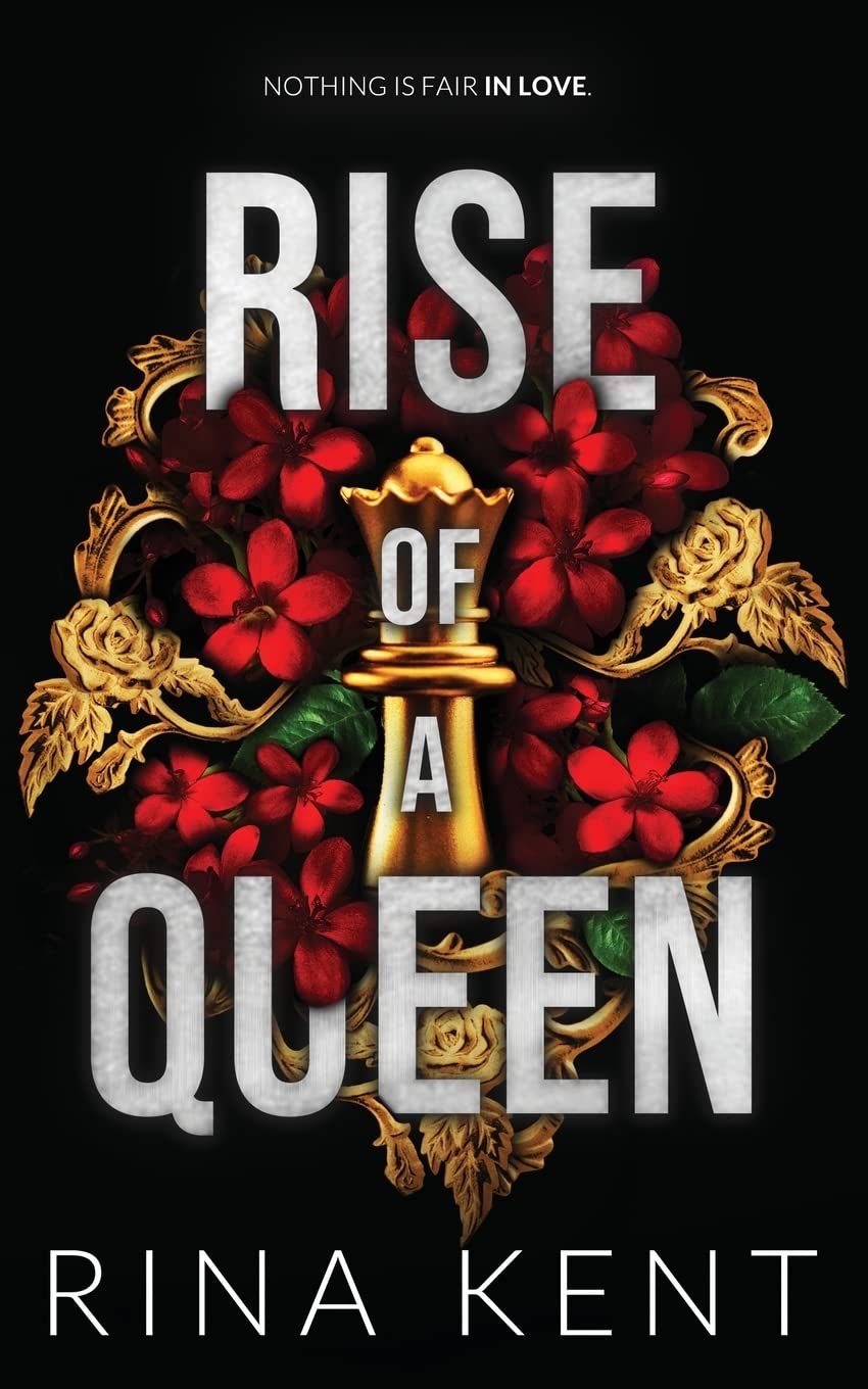 Rise of a Queen (Kingdom Duet #2) - by: Rina Kent