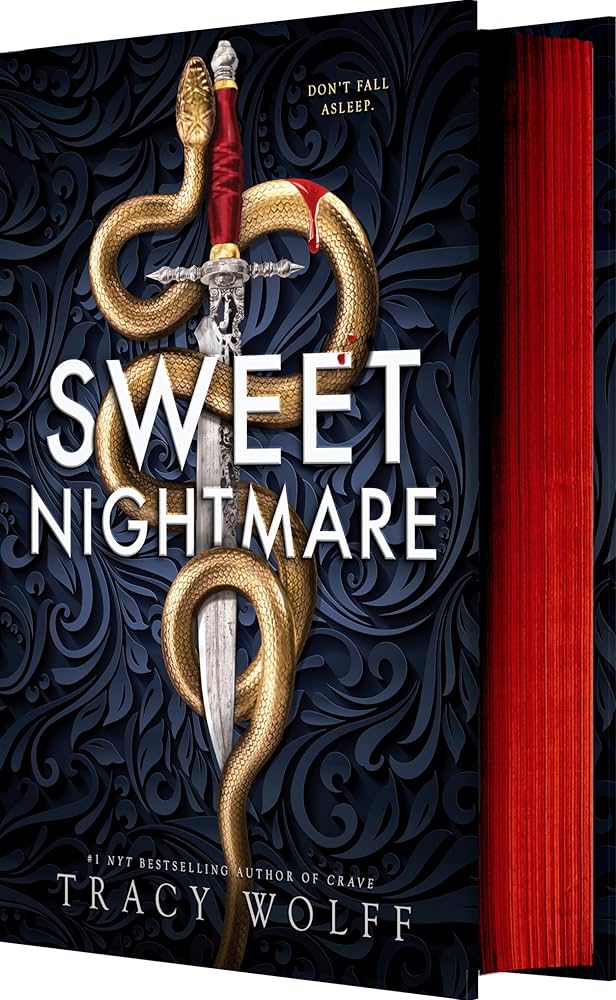 Sweet Nightmare (The Calder Academy #1) DELUXE - by: Tracy Wolff