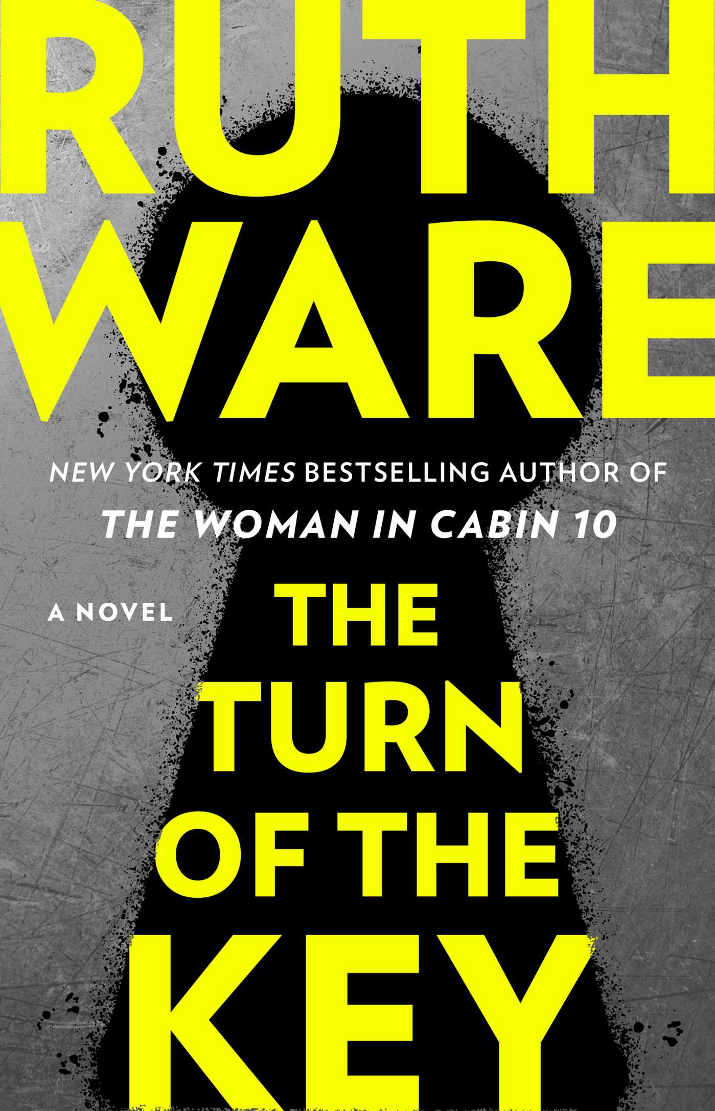 The Turn of the Key - by: Ruth Ware
