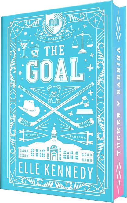 The Goal (Off-Campus #4) COLLECTORS - by: Elle Kennedy