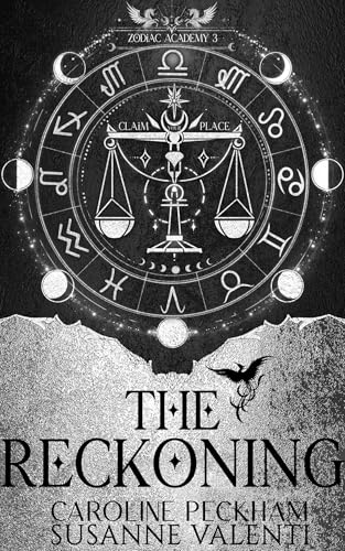 The Reckoning (Zodiac Academy #3) - by: Caroline Peckham & Susanne Valenti