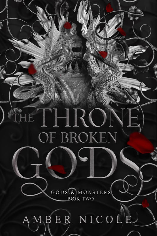 The Throne of Broken Gods (Gods & Monsters #2) - by Amber V. Nicole
