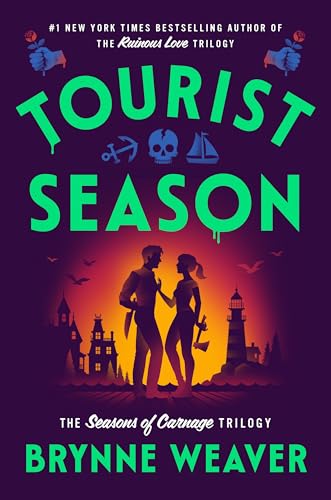 Tourist Season (The Seasons of Carnage Trilogy #1) - by: Brynne Weaver