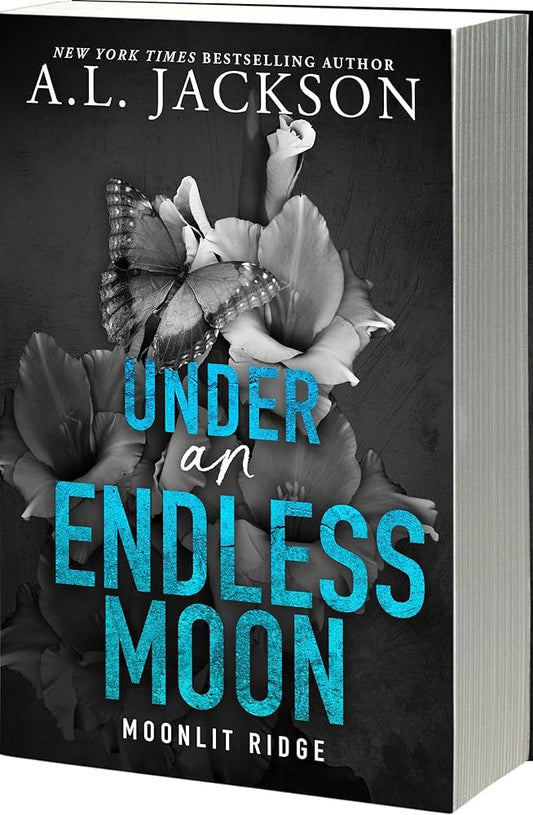 Under an Endless Moon (Moonlit Ridge #2) - by: A.L. Jackson
