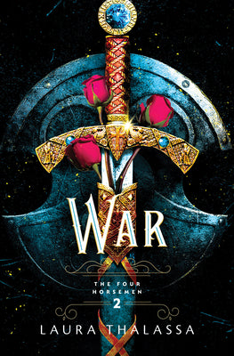 War (The Four Horsemen #2) - by: Laura Thalassa