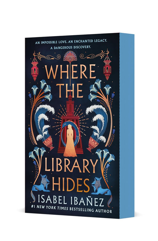 Where the Library Hides (Secrets of the Nile #2) - by: Isabel Ibañez